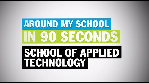 Around My School: School of Applied Technology