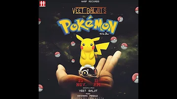 Pokemon || Veet Baljit Feat. Mr. D || Western Penduz || Harp Records