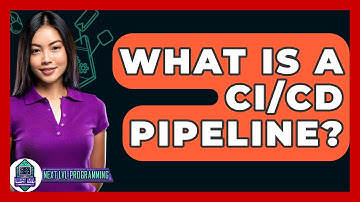 What Is A CI/CD Pipeline? - Next LVL Programming