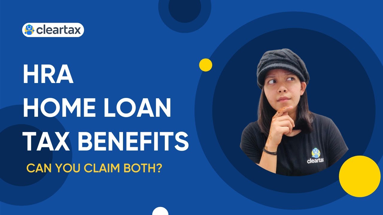 can-you-claim-tax-benefit-on-home-loan-and-hra-at-the-same-time-when