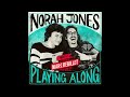 Norah Jones Is Playing Along with Marc Rebillet (Season 2 Episode 44)