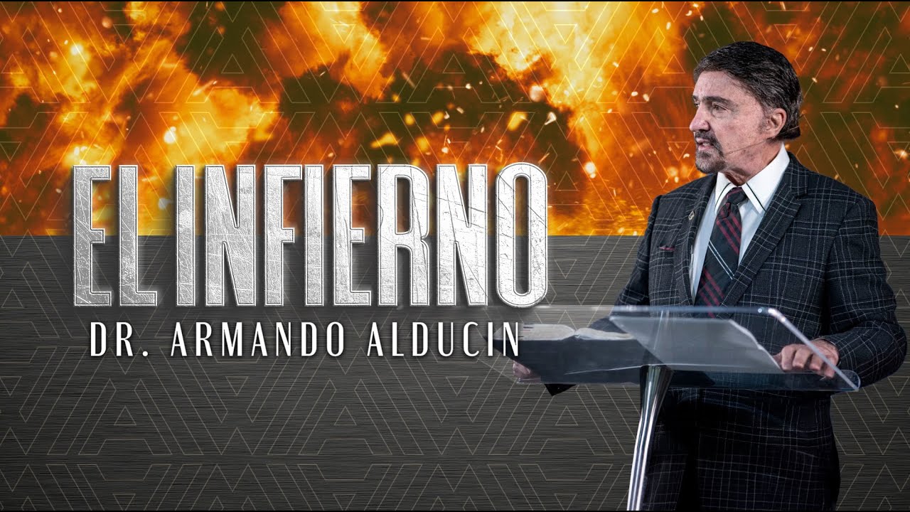El Infierno | Dr. Armando Alducin