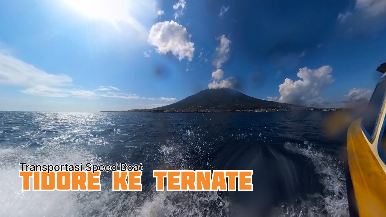 SPEED BOAT TIDORE KE TERNATE