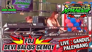 Full dj  orgen tunggal xpander entertainment Palembang // FDJ DEVI BALQIS GEMOY 