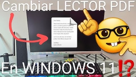 💻📚 Como CAMBIAR la APLICACIÓN PREDETERMINADA para ABRIR PDF en WINDOWS 11 FÁCIL y RÁPIDO