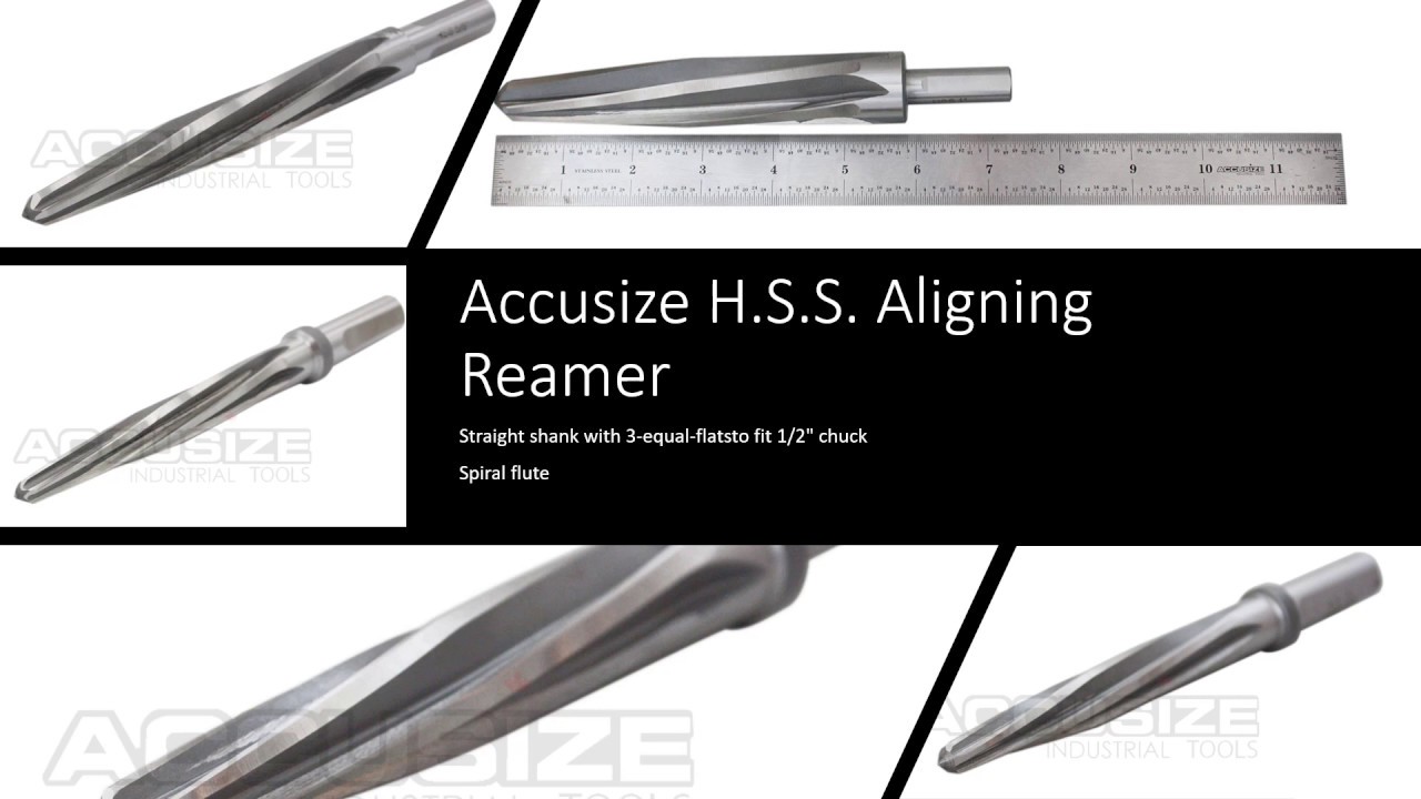 Accusize HSS Aligning Reamers, Spiral Flute YouTube
