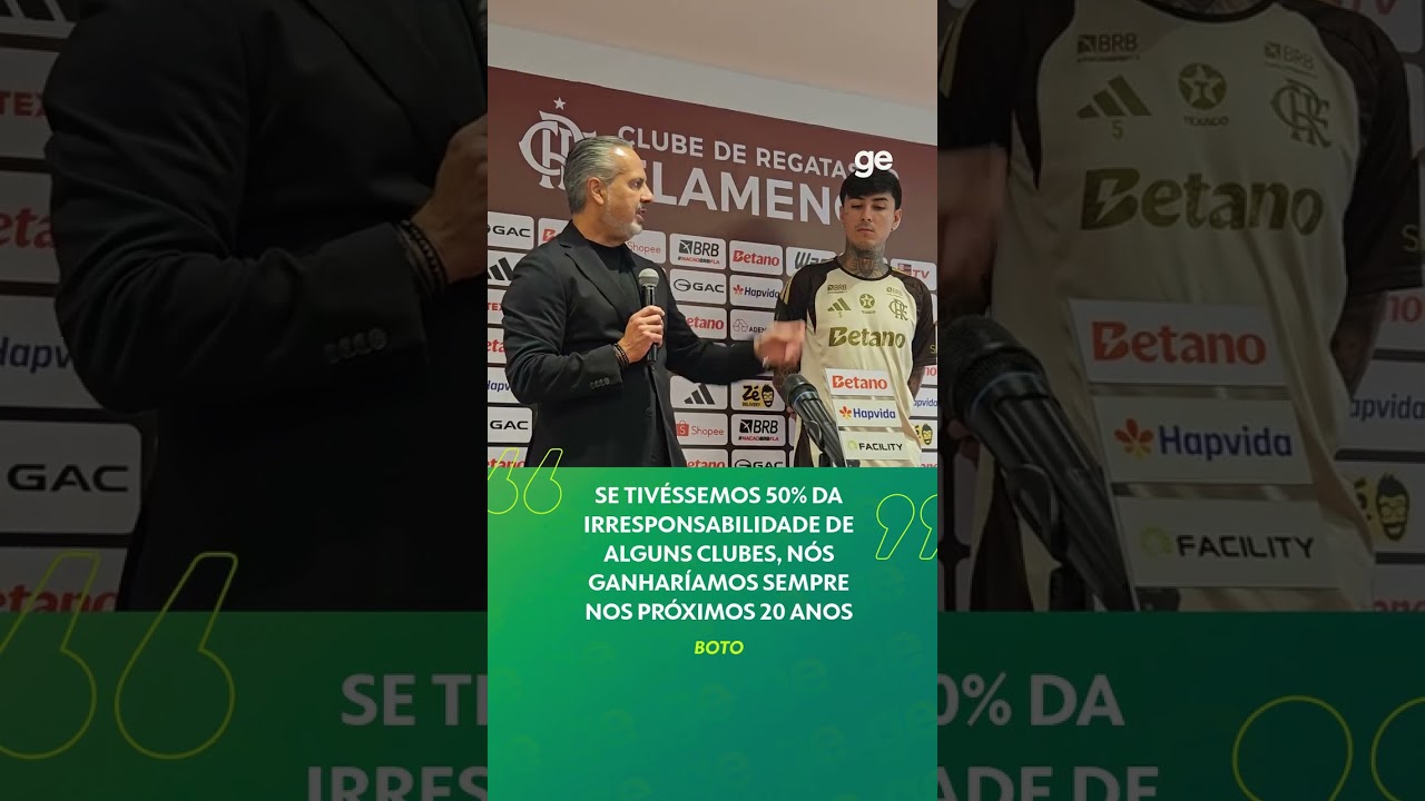 BOTO DIZ QUE FLAMENGO PREZA PELA RESPONSABILIDADE FINANCEIRA | #shorts | ge.globo