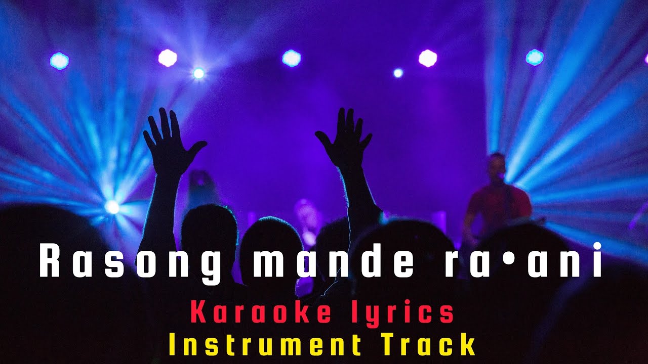 Rasong mande raani  Karaoke lyrics  Instruments Track 