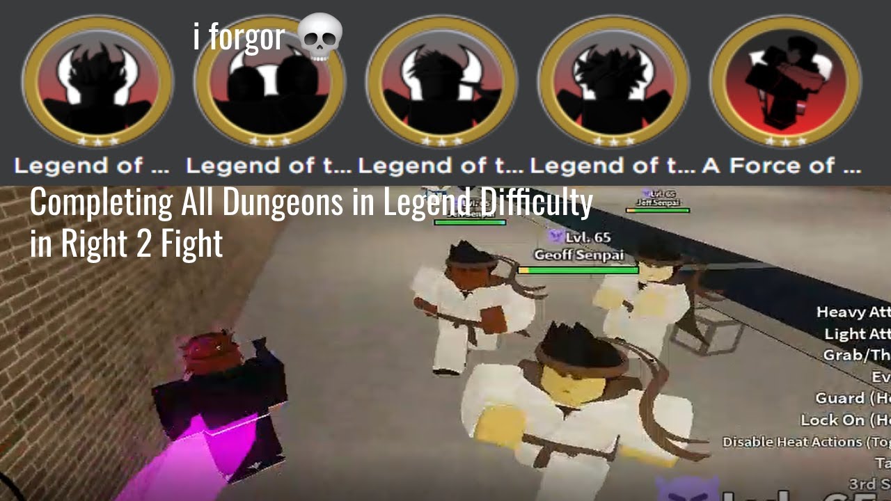 Completing All Dungeons in Legend Difficulty in Right 2 Fight