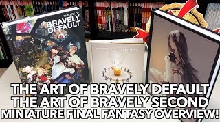 The Art of Bravely Default & Bravely Second Overview!