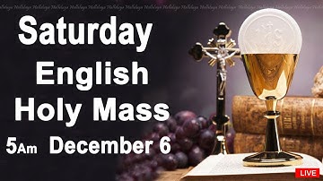 Catholic Mass Today I Daily Holy Mass I Saturday December 6 2025 I English Holy Mass I 5.00 AM