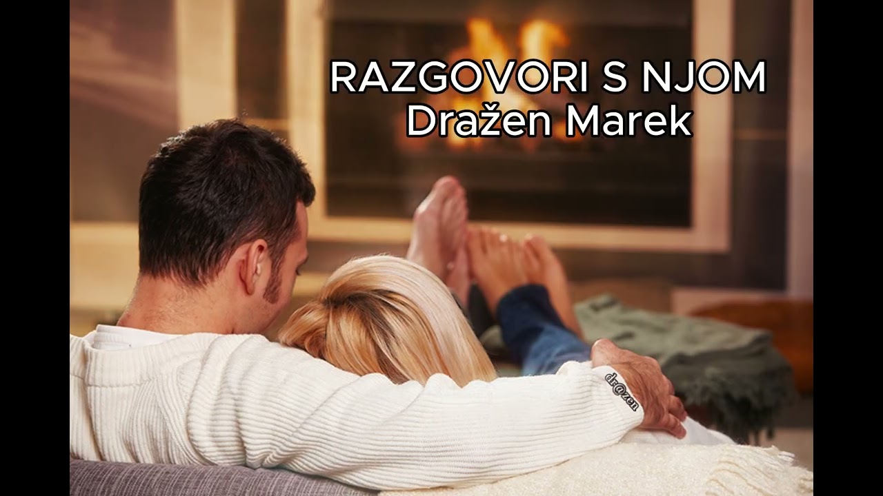 Razgovori s njom - Dražen Marek