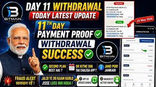 Bitmain miner day 11 withdrawal, Bitmain real or fake full review, kabtak chalega, BitmainEarningApp