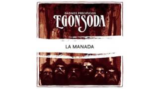 Video La Manada Egon Soda