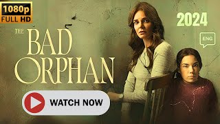 The Bad Orphan (2024) | New Lifetime Movie | Based on a True Story