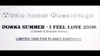 Donna Summer - I Feel Love (Castelli & Bravetti Remix)