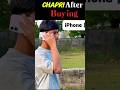 Chapri after buying IPhone 🤡 #shorts #youtubeshorts #funny #comedy #relatable