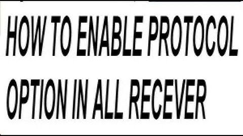 How to enable Server Protocol Option in All Dish Recever