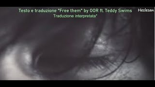 ONE OK ROCK 'Free them' feat. Teddy Swims Lyrics e traduzione sub ita[HSLSN]