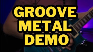 Groove Metal Demo🤘🎸 | Eb Standard