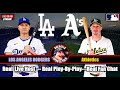 Los Angeles Dodgers vs Athletics ⚾ MLB Baseball 🟢 LIVE STREAM Watch Party Live Commentary  3D view.