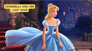 Cinderella and her lost shoe | Fairytale | Love | Magical | @feliciagallery21