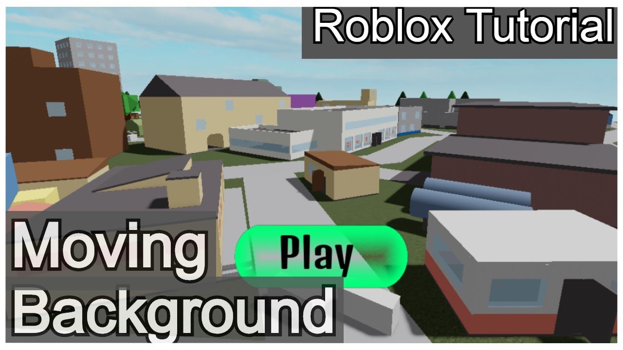 How To Make A Menu With Moving Background Camera Roblox Studio Youtube - roblox studios how to make something not move my pixels