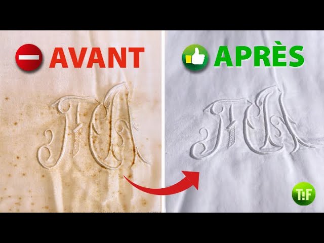 Comment NETTOYER et BLANCHIR FACILEMENT du LINGE PIQUÉ par l