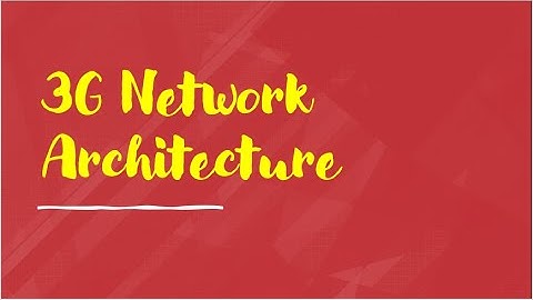 العربي   UMTS -3G  Network architecture شرح