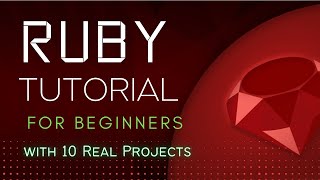 Ruby For Beginners | Ruby Tutorial with Real Projects #ruby