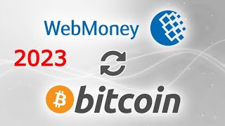 How to Buy Bitcoins with Webmoney (2023)