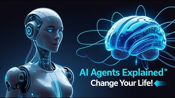 AI Agents Explained: How They Work and Why They’ll Change Your Life
