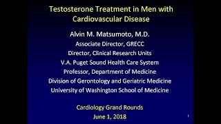 Testosterone Treatment in Men with Cardiovascular Disease  June 1 2018