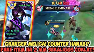 GRANGER MELISA! COUNTER HANABI? PAKE ITEM INI GRANGER MELISA GAK MAIN! | TOP GLOBAL HANABI - MLBB