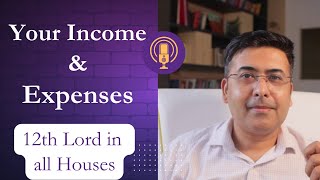 House of Blessings & Curses - Understanding 12th Lord in 12 Houses | By Lunar Astro