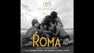 Roma Motion Picture Soundtrack   Full Album