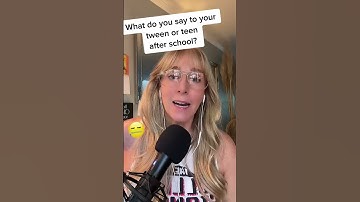 How to talk to your teen/tween after school | #parentingtips #parentingteens