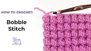 How to Crochet the Bobble Stitch 🧶 | A Fun, Puffy Texture for Bags & Blankets