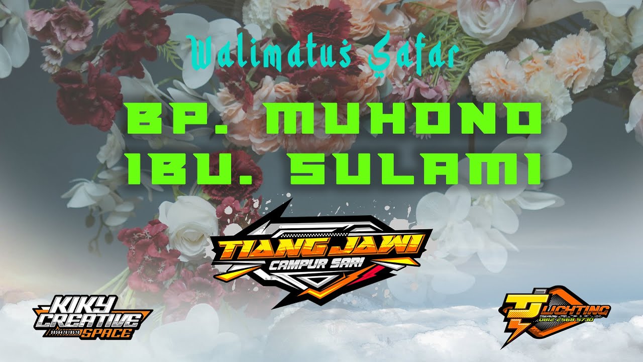 LIVE TJ RELIGI ||WALIMATUS SAFAR  Bp. MUHONO-Ibu. SULAMI || SATRIA X MSC AUDIO ||KIKY CREATIVE VIDEO