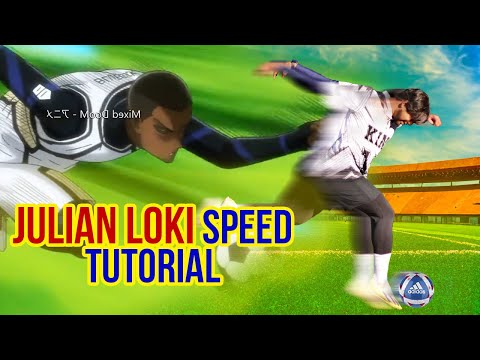 Learn JULIAN LOKI's Speed Ability! Blue Lock Skills