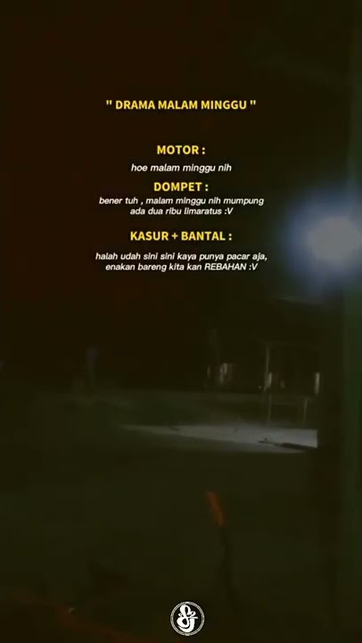Story wa 30 detik || drama malam minggu :)