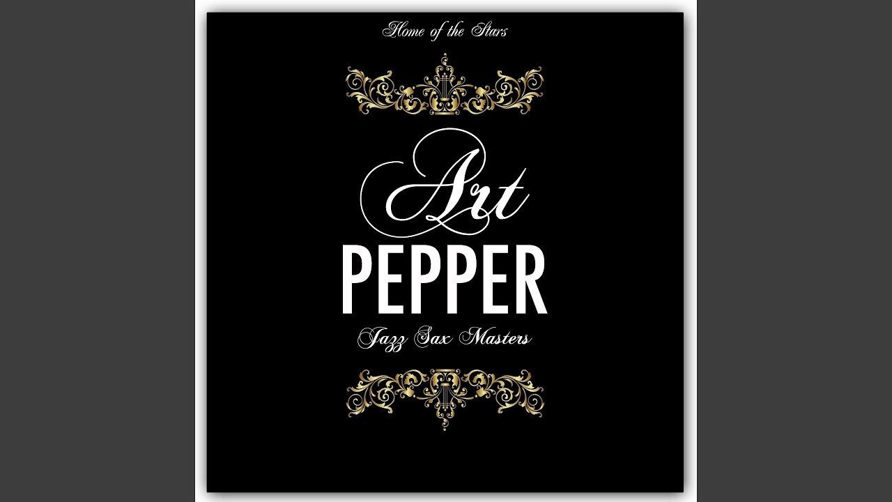 Art Pepper YouTube