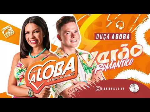 BANDA A LOBA - DOEU ( CD VERÃO ROMÂNTICO 2K26 )