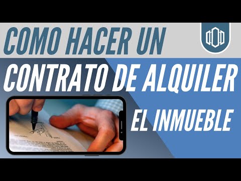 1. Cómo hacer un Contrato de Arrendamiento - Tutorial - El Inmueble Objeto del Contrato