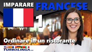 Ordinare in un ristorante in francese / Imparare il FRANCESE