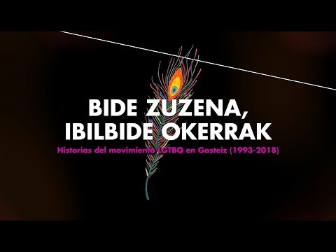 Bide zuzena, ibilbide okerrak | Historias del movimiento LGTBQ en Gasteiz