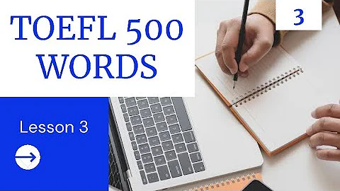 TOEFL 500 WORDS LESSON 3  500  3-