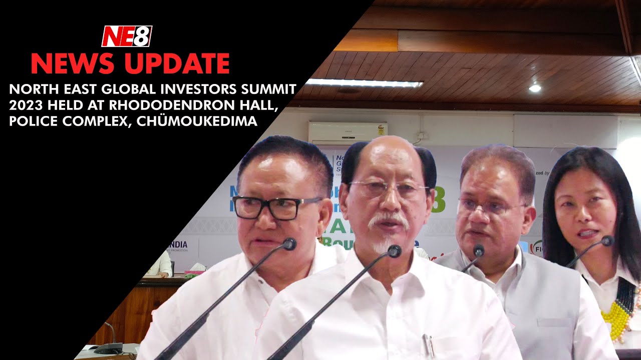 North East Global Investors Summit 2023 held at Rhododendron Hall, Police Complex, Chümoukedima
