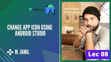 Android Studio Change App Icon | Image Assets and Vector Assets in Android | Lecture 08