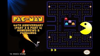 Pac-Man: 44 Year Anniversary Stream -Part 3 & Part 4 [Final/pt.1]- (Homebrews & Fangames)